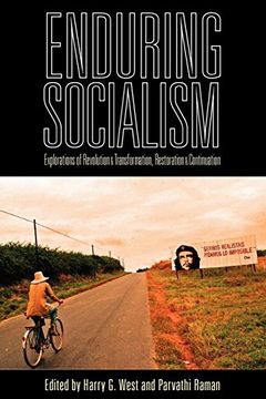 portada Enduring Socialism: Explorations of Revolution and Transformation, Restoration and Continuation (en Inglés)
