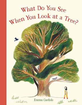 portada What do you see When you Look at a Tree? (en Inglés)