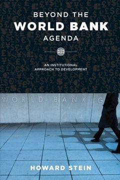portada Beyond the World Bank Agenda: An Institutional Approach to Development
