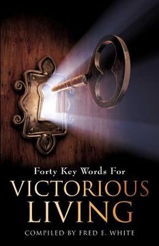 portada forty keys words for victorious living (en Inglés)