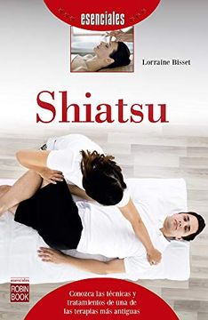 portada Shiatsu: Conozca las Técnicas y Tratamientos de una de las Terapias más Antiguas