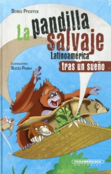 portada La Pandilla Salvaje Latinoamerica Tras un Sueño (in Spanish)