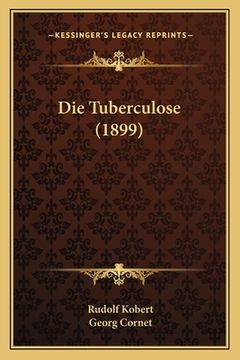 portada Die Tuberculose (1899) (in German)