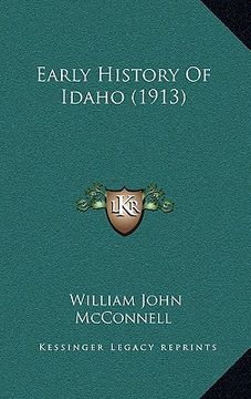portada early history of idaho (1913) (en Inglés)