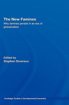 portada the new famines: why famines exist in an era of globalization (en Inglés)