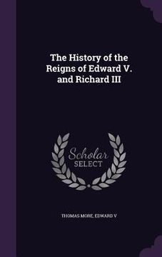 portada The History of the Reigns of Edward V. and Richard III