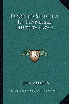 portada dropped stitches in tennessee history (1897) (in English)