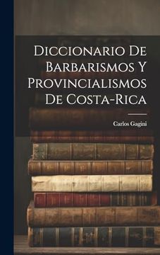 portada Diccionario de Barbarismos y Provincialismos de Costa-Rica