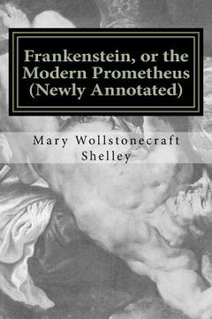 portada Frankenstein, or the Modern Prometheus (Newly Annotated): The Original 1818 Version with New Introduction and Footnotes (in English)