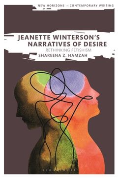 portada Jeanette Winterson's Narratives of Desire: Rethinking Fetishism (en Inglés)