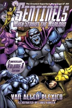 portada Sentinels: When Strikes the Warlord: Volume 1