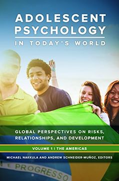 portada Adolescent Psychology in Today's World [3 Volumes]: Global Perspectives on Risk, Relationships, and Development (en Inglés)