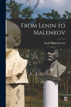 portada From Lenin to Malenkov (en Inglés)