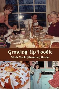 portada Growing Up Foodie (en Inglés)