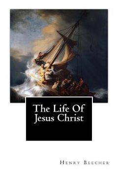 portada The Life Of Jesus Christ (en Inglés)