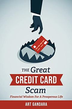 portada The Great Credit Card Scam: Financial Wisdom for a Prosperous Life