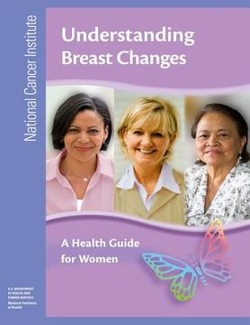 portada Understanding Breast Changes: A Health Guide for Women (en Inglés)