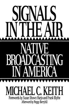 portada Signals in the Air: Native Broadcasting in America (Media and Society Series) (en Inglés)