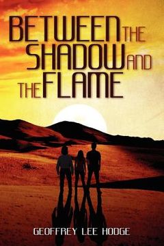portada between the shadow and the flame (en Inglés)