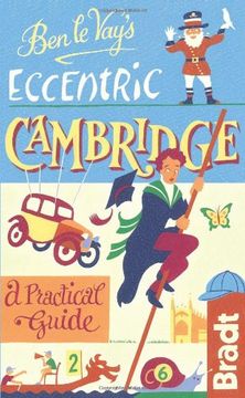 portada Ben le Vay's Eccentric Cambridge (Bradt Travel Guides (Bradt on Britain)) (en Inglés)