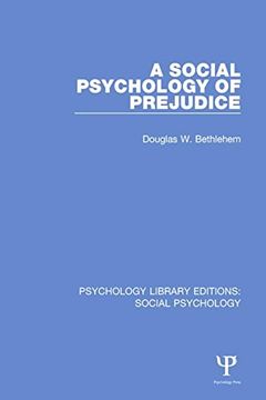 portada 3: A Social Psychology of Prejudice: Volume 3 (Psychology Library Editions: Social Psychology)