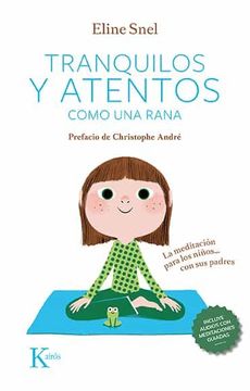 portada Tranquilos y atentos como una rana (in Spanish)