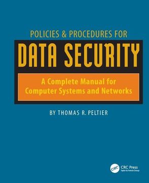 portada Policies and Procedures for Data Security: A Complete Manual for Computer Systems and Networks (en Inglés)