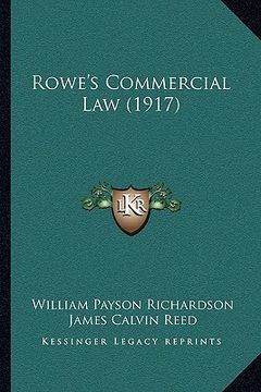 portada rowe's commercial law (1917) (en Inglés)