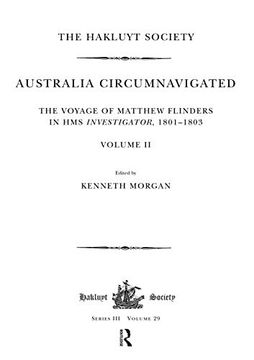 portada Australia Circumnavigated. The Voyage of Matthew Flinders in hms Investigator, 1801-1803