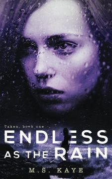 portada Endless as the Rain: Volume 1 (The Taken Series)