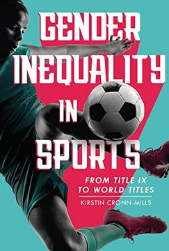 portada Gender Inequality in Sports: From Title ix to World Titles (in English)