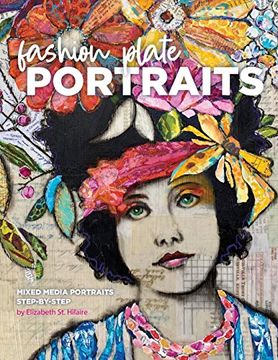 portada Fashion Plate Portraits: Mixed Media Portraits, Step-By-Step (in English)