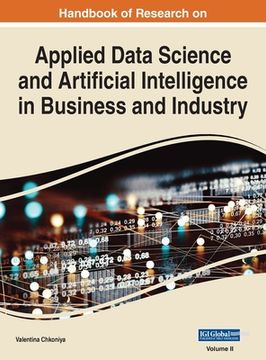 portada Handbook of Research on Applied Data Science and Artificial Intelligence in Business and Industry, VOL 2 (en Inglés)