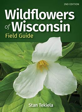 portada Wildflowers of Wisconsin Field Guide (Wildflower Identification Guides) (in English)