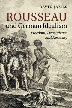 portada Rousseau and German Idealism 
