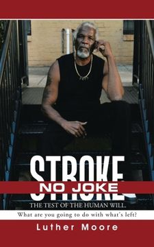 portada Stroke no Joke: What are you Going to do With What's Left? (in English)