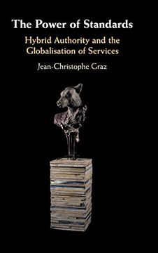 portada The Power of Standards: Hybrid Authority and the Globalisation of Services (en Inglés)