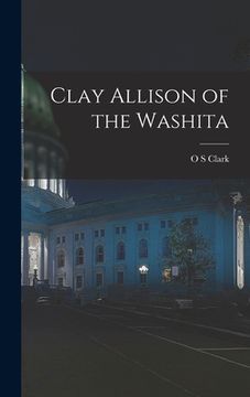 portada Clay Allison of the Washita (en Inglés)