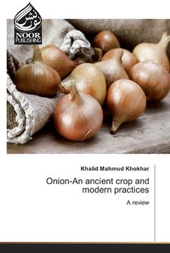 portada Onion-An ancient crop and modern practices (en Inglés)