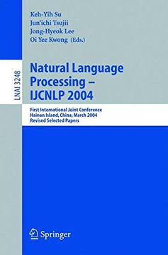 portada Natural Language Processing – Ijcnlp 2004: First International Joint Conference, Hainan Island, China, March 22-24, 2004, Revised Selected Papers (Lecture Notes in Computer Science) (in English)