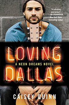 portada Loving Dallas (Neon Dreams) (in English)