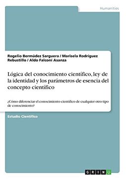 portada Lógica del Conocimiento Científico, ley de la Identidad y los Parámetros de Esencia del Concepto Científico (in Spanish)