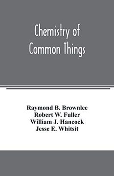 portada Chemistry of Common Things (en Inglés)