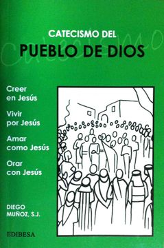 Libro Catecismo del Pueblo de Dios (Sinaí), Diego Muñoz Fernández, ISBN  9788415662907. Comprar en Buscalibre