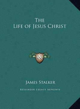 portada the life of jesus christ (in English)