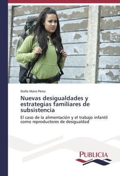 portada Nuevas Desigualdades y Estrategias Familiares de Subsistencia