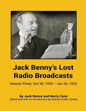 portada Jack Benny's Lost Radio Broadcasts - Volume Three: October 30, 1932 - January 26, 1933 (en Inglés)
