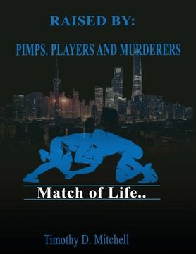 portada Raised By PIMPS. PLAYERS AND MURDERERS (en Inglés)