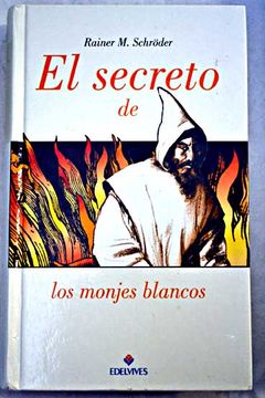 portada El secreto de los monjes blancos