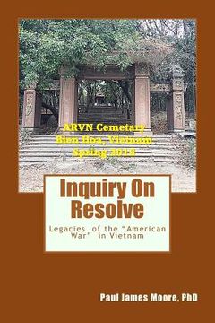 portada Inquiry On Resolve: Legacies of the "American War" in Vietnam (en Inglés)